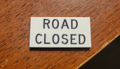 Road Closed Sign